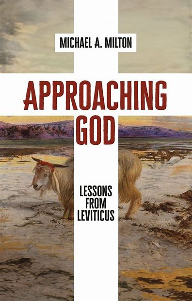 New Book Release—Approaching God: Lessons from Leviticus